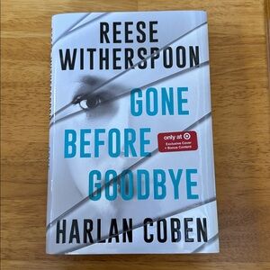 🎁NEW Gone Before Goodbye Hardcover Novel Reese Witherspoon Harlan Cohen Bonus